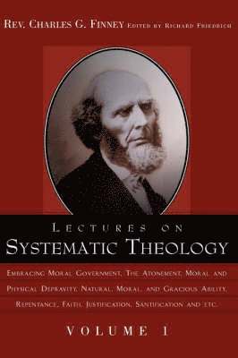 Lectures on Systematic Theology Volume 1 1
