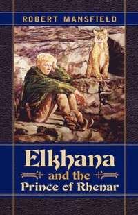 bokomslag Elkhana and the Prince of Rhenar