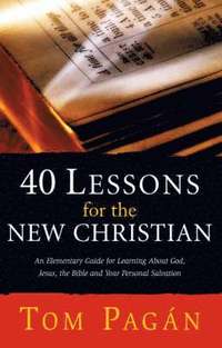 bokomslag 40 Lessons for the New Christian