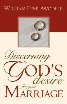 bokomslag Discerning God's Desire for Your Marriage