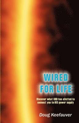 Wired for Life 1