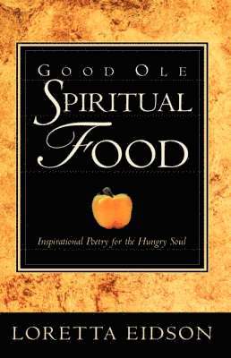 Loretta Eidson - Good Ole Spirtual Food, Häftad