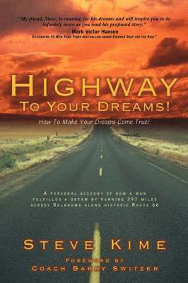 Highway To Your Dreams! 1