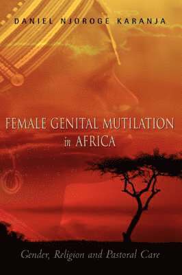 bokomslag Female Genital Mutilation in Africa