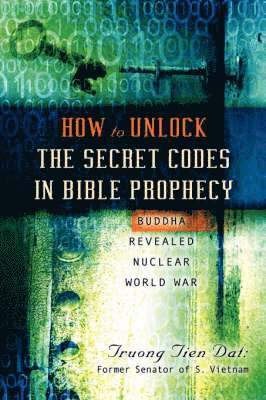 How To Unlock the Secret Codes in Bible Prophecy 1