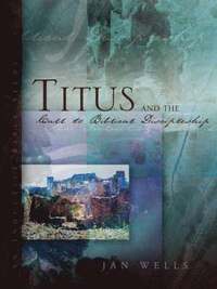 bokomslag Titus and the Call to Biblical Discipleship