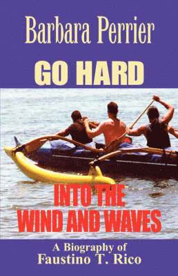 Go Hard Into the Wind and Waves 1