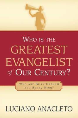 bokomslag Who Is the Greatest Evangelist of Our Century?