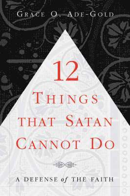 bokomslag 12 Things That Satan Cannot Do