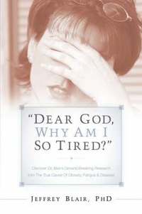 bokomslag "Dear God, Why Am I So Tired?"