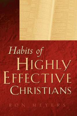 Habits of Highly Effective Christians 1