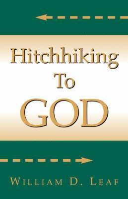 Hitch Hiking to God 1