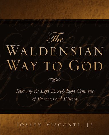 bokomslag The Waldensian Way to God