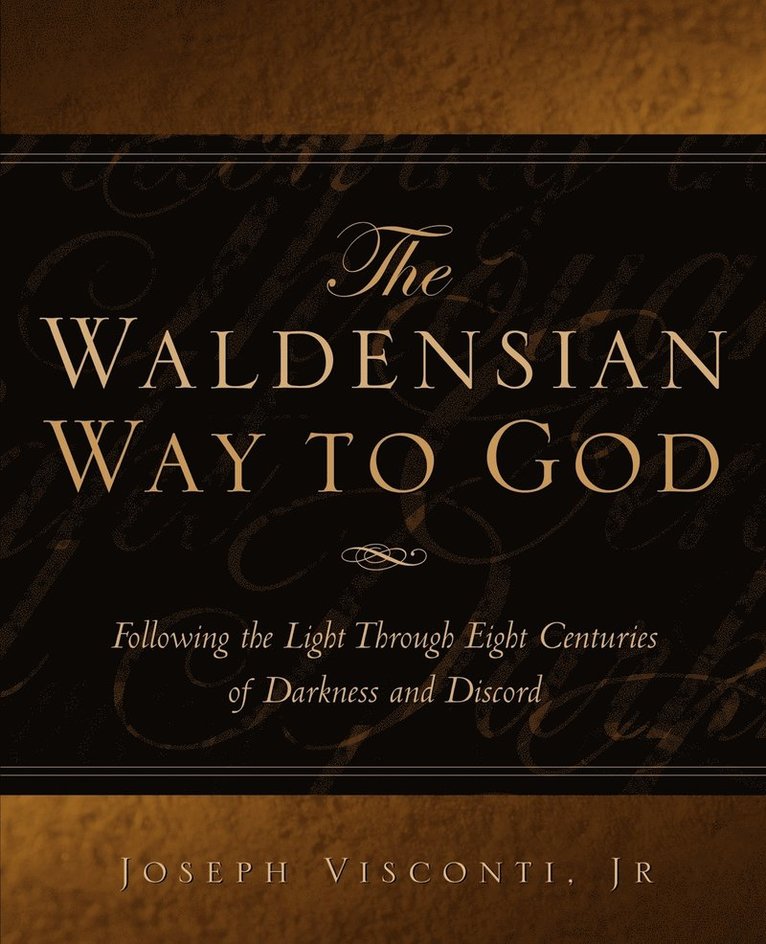 The Waldensian Way to God 1