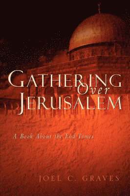 Gathering Over Jerusalem 1