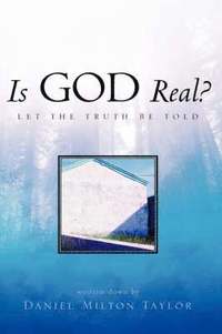 bokomslag Is God Real?