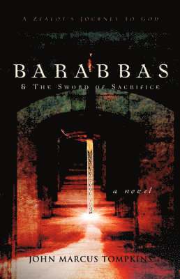 bokomslag Barabbas & The Sword of Sacrifice