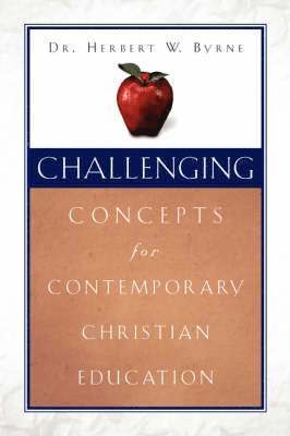bokomslag Challenging Concepts for Contemporary Christian Education