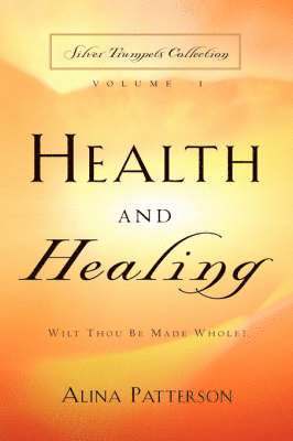 Health and Healing 1