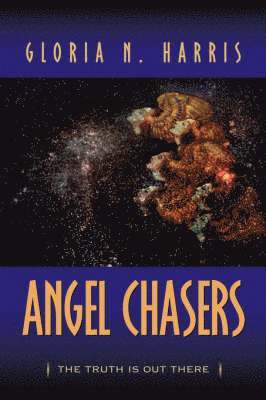 Gloria N Harris - Angel Chasers, Häftad