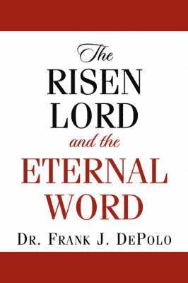 bokomslag The Risen Lord & The Eternal Word