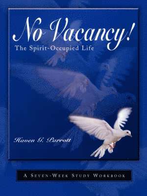 No Vacancy! Spirit-Occupied Life 1