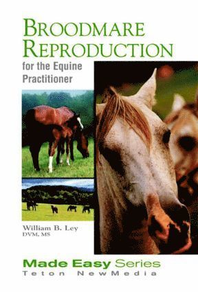 bokomslag Broodmare Reproduction for the Equine Practitioner