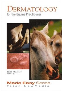 bokomslag Dermatology for the Equine Practitioner