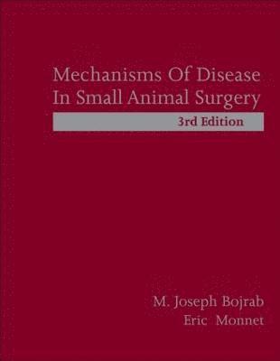 Mechanisms of Disease in Small Animal Surgery 1