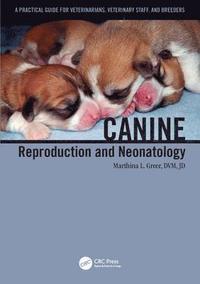 bokomslag Canine Reproduction and Neonatology