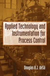 bokomslag Applied Technology and Instrumentation for Process Control