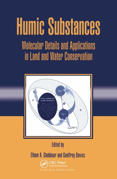 Elham Ghabbour, Geoffrey Davies - Humic Substances, Inbunden