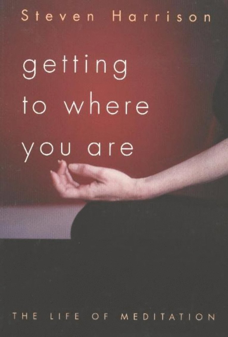 Getting to Where You Are 1