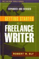bokomslag Getting Started as a Freelance Writer, Revised & Expanded