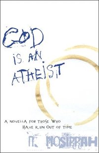 bokomslag God is an Atheist
