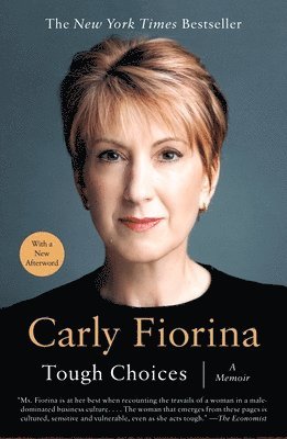 Carly Fiorina - Tough Choices: A Memoir, Häftad