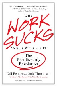 bokomslag Why Work Sucks & How To Fix It