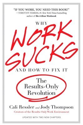 Why Work Sucks & How To Fix It 1