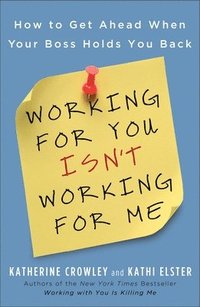 bokomslag Working For You Isn't Working