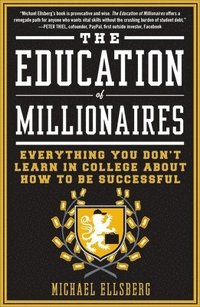 bokomslag The Education of Millionaires