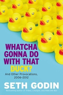 Whatcha Gonna Do With That Duck? 1