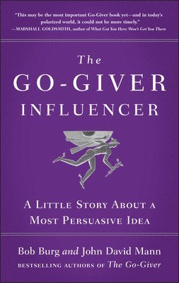 Bob Burg, John David Mann - Go-Giver Influencer, Inbunden