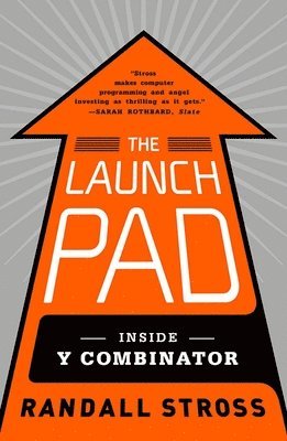 bokomslag The Launch Pad: Inside Y Combinator