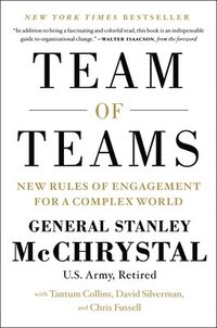 bokomslag Team of Teams: New Rules of Engagement for a Complex World