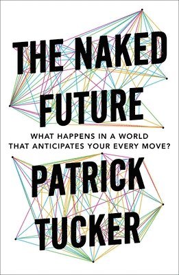 The Naked Future 1