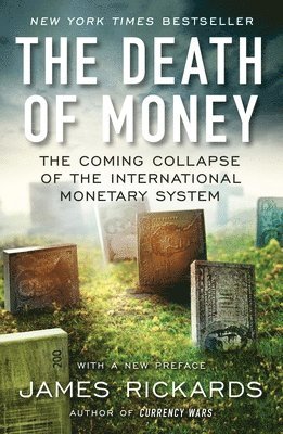 bokomslag The Death of Money