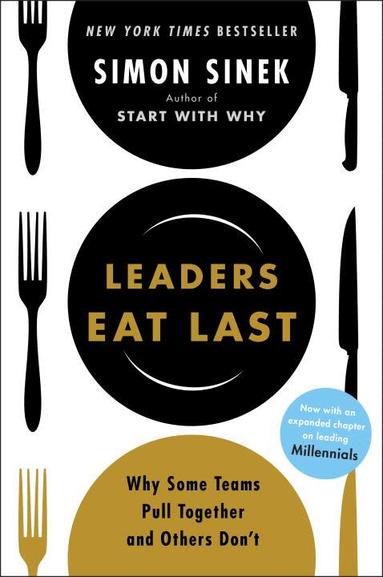 Simon Sinek - Leaders Eat Last, Häftad
