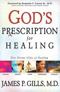 bokomslag God's Prescription for Healing