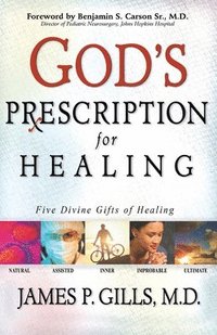 bokomslag God's Prescription for Healing