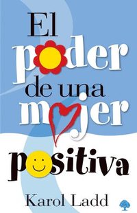 bokomslag El poder de una mujer positiva / The Power of a Positive Woman